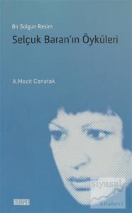 Selçuk Baran'ın Öyküleri