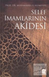 Selef İmamlarının Akidesi