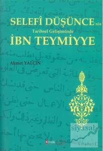 Selefi Düşünce'nin Tarihsel Gelişiminde İbn Teymiyye