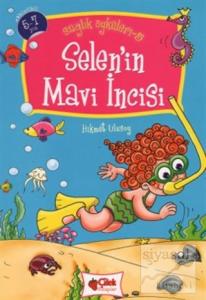 Selen'in Mavi İncisi - Sağlık Öyküleri 5