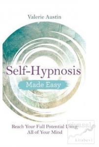 Self-Hypnosis - Made Easy