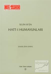 Selim 3'ün Hatt-ı Humayunları