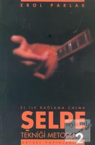 Şelpe Tekniği Metodu - 2