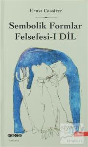 Sembolik Formlar Felsefesi 1 - Dil