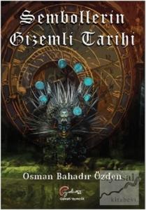 Sembollerin Gizemli Tarihi