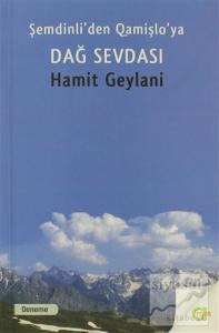 Şemdinli'den Qamişlo'ya Dağ Sevdası