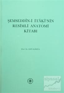 Şemseddin-i İtaki'nin Resimli Anatomi Kitabı