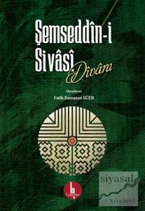 Şemseddin-i Sivasi Divanı