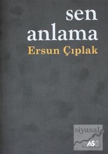 Sen Anlama