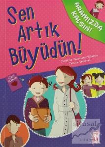Sen Artık Büyüdün!