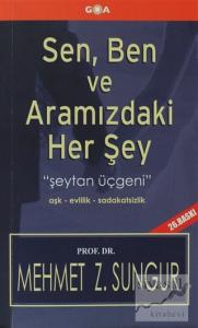 Sen, Ben Ve Aramızdaki Her Şey