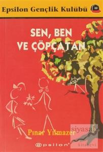 Sen, Ben ve Çöpçatan