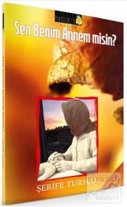 Sen Benim Annem misin?
