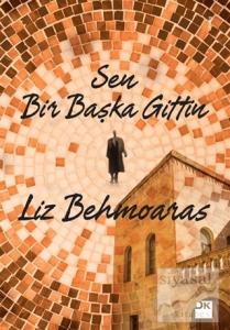 Sen Bir Başka Gittin