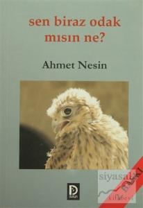 Sen Biraz Odak mısın Ne?