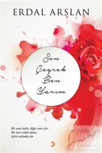 Sen Çeyrek Ben Yarım