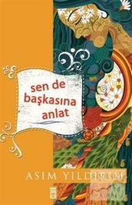 Sen de Başkasına Anlat