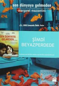 Sen Dünyaya Gelmeden (Ciltli)