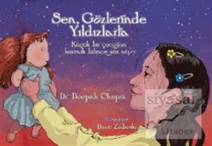 Sen, Gözlerinde Yıldızlarla