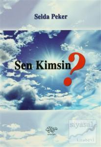 Sen Kimsin?