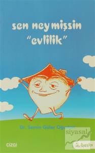 Sen Neymişsin Evlilik