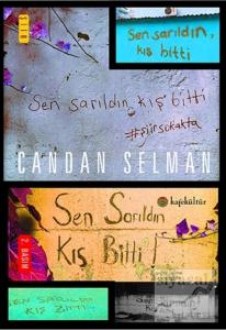 Sen Sarıldın Kış Bitti