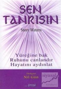 Sen Tanrısın Yüreğine Bak Ruhunu Canlandır Hayatını Aydınlat