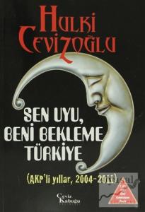 Sen Uyu Beni Bekleme Türkiye (6 Kitap Birarada)