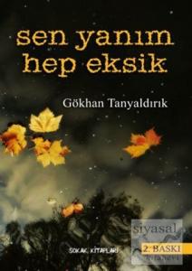 Sen Yanım Hep Eksik