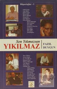 Sen Yıkmazsan Yıkılmaz