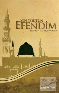 Sen Yoktun Efendim