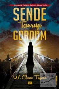 Sende Tanrıyı Gördüm
