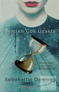 Senden Çok Uzakta