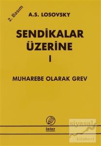 Sendikalar Üzerine 1
