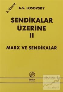 Sendikalar Üzerine Cilt 2