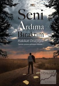 Seni Ardıma Bıraktım