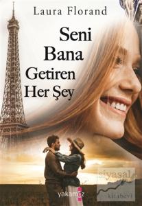 Seni Bana Getiren Her Şey