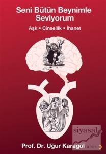 Seni Bütün Beynimle Seviyorum