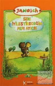 Seni İyileştireceğim Dedi Ayıcık