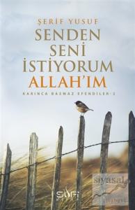 Seni Senden İstiyorum Allah'ım