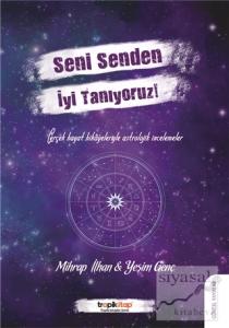 Seni Senden İyi Tanıyoruz!