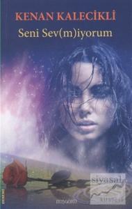 Seni Sev(m)iyorum