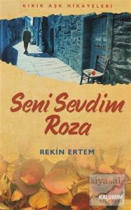 Seni Sevdim Roza
