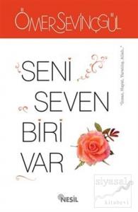 Seni Seven Biri Var Seni Seven Biri Var