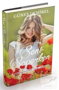 Seni Severken (Ciltli)