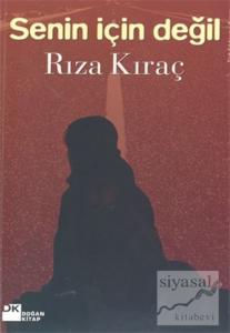 Senin İçin Değil