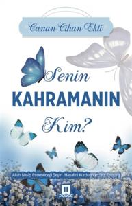 Senin Kahramanın Kim?