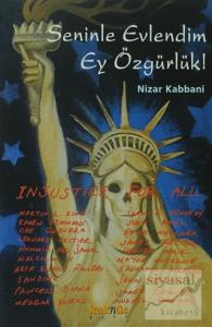 Seninle Evlendim Ey Özgürlük