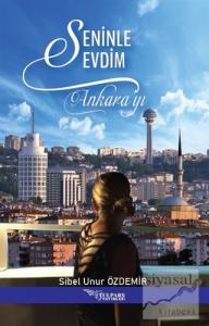 Seninle Sevdim Ankara'yı Seninle Sevdim Ankara'yı