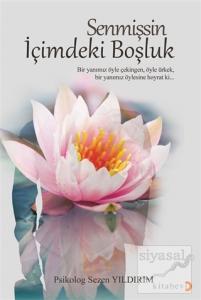 Senmişsin İçimdeki Boşluk